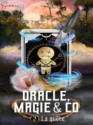 cover image of Oracle, Magie & Co T2 la Quête